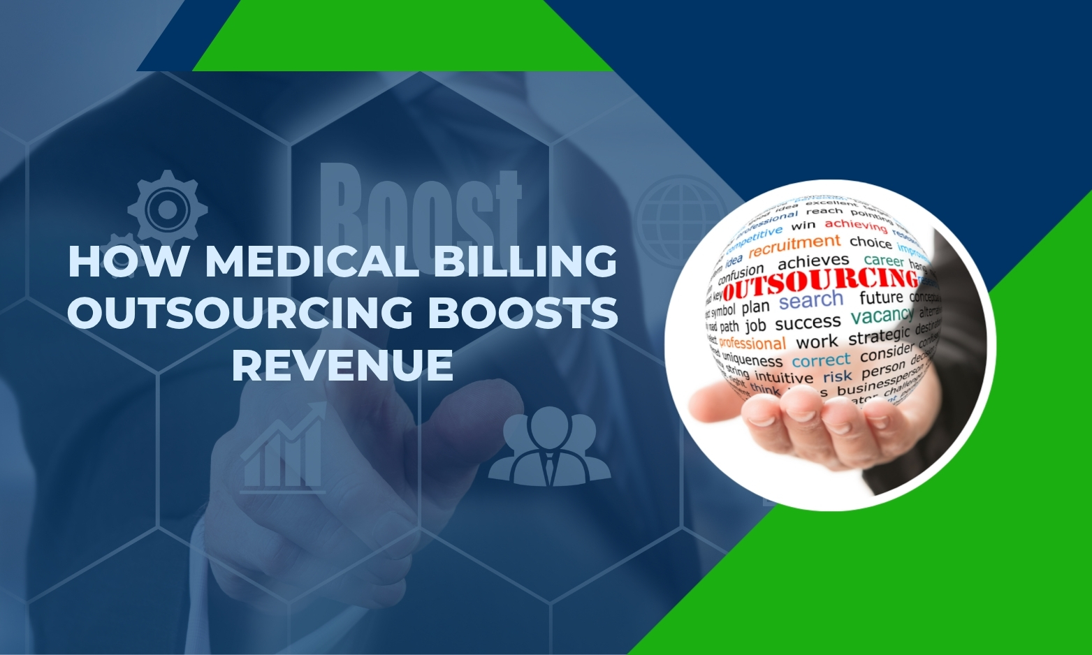How Medical Billing Outsourcing Boosts Revenue for U.S. Providers in 2025